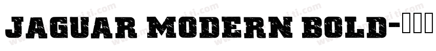 Jaguar Modern Bold字体转换